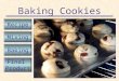 Baking Cookies Recipe Mixing Baking Final Product