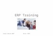 Korea Telecom 2007Olson: ERP5 ERP Training. Korea Telecom 2007Olson: ERP5 Organizational Benefits Cost reduction Cycle time reduction Productivity improvement