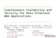 @ Carnegie Mellon Databases 1 Simultaneous Scalability and Security for Data-Intensive Web Applications Amit Manjhi *, Anastassia Ailamaki *, Bruce M