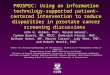 PROSPEC: Using an information technology-supported patient-centered intervention to reduce disparities in prostate cancer screening discussions John H
