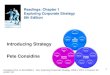 Considine 2011-12 BLB10089-3. Text: Exploring (Corporate) Strategy, 2008 or 2011, © Pearson Education Ltd 1 Introducing Strategy Pete Considine Readings: