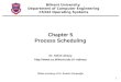 1 Chapter 5 Process Scheduling Dr. Selim Aksoy saksoy Bilkent University Department of Computer Engineering CS342 Operating