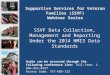 Supportive Services for Veteran Families (SSVF) Webinar Series SSVF Data Collection, Management and Reporting Under the 2014 HMIS Data Standards Audio