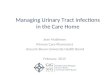 Managing Urinary Tract Infections in the Care Home Jean Matthews Primary Care Pharmacist Aneurin Bevan University Health Board February 2015