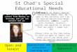 St Chad’s Special Educational Needs Offer Open and honest communication A Partnership Approach Appropriate and effective teaching and learning dWelcome