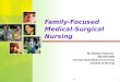 Mosby items and derived items © 2005, 2001 by Mosby, Inc. Family-Focused Medical-Surgical Nursing By Nataliya Haliyash, MD,PhD,MSN Ternopil State Medical