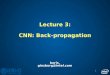 1 Lecture 3: CNN: Back-propagation boris. ginzburg@intel.com