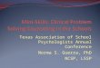 Texas Association of School Psychologists Annual Conference Norma S. Guerra, PhD NCSP, LSSP