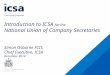 Introduction to ICSA for the National Union of Company Secretaries Simon Osborne FCIS, Chief Executive, ICSA December 2014
