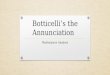 Botticelli’s the Annunciation Masterpiece Analysis