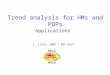 Trend analysis for HMs and POPs Applications I. Ilyin, EMEP / MSC-East