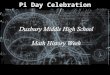 Pi Day Celebration. Happy Pi Day "Probably no symbol in mathematics has evoked as much mystery, romanticism, misconception and human interest as the number