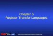 Images courtesy of Addison Wesley Longman, Inc. Copyright © 2001 Chapter 5 Register Transfer Languages