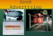 Good Advertising. Personal Selling Greetings Communication Product Knowledge Cheerful Interactive