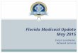 Florida Medicaid Update May 2015 Evelyn Leadbetter, Network Services