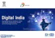 Digital India. Keywords DIW- Digital India Week DEITY- Department Of Electronics & Information Technology, Government of India NIC-National Informatics
