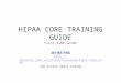 HIPAA CORE TRAINING GUIDE First time Guide JKO WEB PAGE  JKO Screen Shots Follow