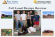 Full Load Design Review. Outline Original problem statement New problem statement Product specifications New design Features/Cost Benefits/Concerns