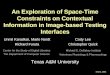 ECDL 2006 An Exploration of Space-Time Constraints on Contextual Information in Image-based Testing Interfaces Unmil Karadkar, Marlo Nordt Richard Furuta