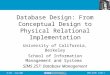 2002.10.08- SLIDE 1IS 257 - Fall 2002 Database Design: From Conceptual Design to Physical Relational Implementation University of California, Berkeley