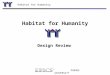 Habitat for Humanity PURDUE UNIVERSITY Habitat for Humanity Design Review