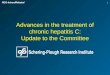 1 Advances in the treatment of chronic hepatitis C: Update to the Committee PEG-Intron/RebetolPEG-Intron/Rebetol
