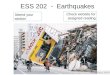 ESS 202 - Earthquakes Check website for assigned reading Press, 18-19 Attend your section