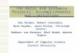 The Horus and Ensemble Projects: Accomplishments and Limitations Ken Birman, Robert Constable, Mark Hayden, Jason Hickey, Christoph Kreitz, Robbert van