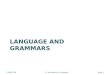 LANGUAGE AND GRAMMARS © University of LiverpoolCOMP 319slide 1