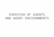 OVERVIEW OF AGENTS AND AGENT ENVIRONMENTS. Categories of Agent Research