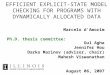 EFFICIENT EXPLICIT-STATE MODEL CHECKING FOR PROGRAMS WITH DYNAMICALLY ALLOCATED DATA Marcelo d’Amorim Ph.D. thesis committee: Gul Agha Jennifer Hou Darko