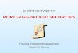 CHAPTER TWENTY Practical Investment Management Robert A. Strong MORTGAGE-BACKED SECURITIES
