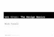 SM5312 week 1: web design basics1 Web Sites: The Design Basics Nick Foxall