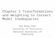1 Chapter 5 Transformations and Weighting to Correct Model Inadequacies Ray-Bing Chen Institute of Statistics National University of Kaohsiung