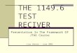 THE 1149.6 TEST RECIVER Presentation In The Framework Of JTAG Course Lior Vaknin - June 2005