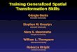 Training Generalized Spatial Transformation Skills Giorgio Ganis Harvard University Stephen M. Kosslyn Harvard University Nora S. Newcombe Temple University