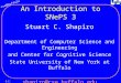 Cse@buffalo S.C. Shapiro An Introduction to SNePS 3 Stuart C. Shapiro Department of Computer Science and Engineering and Center for Cognitive Science State
