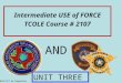 BCCO PCT #4 PowerPoint AND Intermediate USE of FORCE TCOLE Course # 2107 UNIT THREE