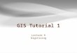 GIS Tutorial 1 Lecture 6 Digitizing. Outline ïµ Digitizing overview ïµ GIS features ïµ Digitizing features ïµ Advanced digitizing tools ïµ Spatial adjustments