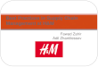 Fawad Zahir Adil Zhantilessov Best Practices in Supply Chain Management at H&M