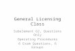 General Licensing Class Subelement G2, Questions Only Operating Procedures 6 Exam Questions, 6 Groups