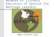 Network of Illinois Educators of Spanish for Heritage Learners 