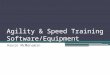 Agility & Speed Training Software/Equipment Kevin McMenamin