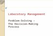 Laboratory Management Problem-Solving – The Decision-Making Process