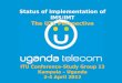 ITU Conference-Study Group 13 Kampala – Uganda 2-4 April 2012 Status of Implementation of IMS/IMT The UTL Perspective