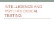 INTELLIGENCE AND PSYCHOLOGICAL TESTING. KEY CONCEPTS IN PSYCHOLOGICAL TESTING Psychological test: a standardized measure of a sample of a person’s behavior