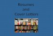 Resumes and Cover Letters. Key Points Preparation Resume Formats Importance of Cover Letters Cover Letter Format