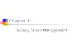 Chapter 1: Supply Chain Management. Chapter 1Management of Business Logistics, 7 th Ed.2 Learning Objectives - After reading this chapter, you should