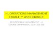 HL OPERATIONS MANAGEMENT QUALITY ASSURANCE IB BUSINESS & MANAGEMENT – A COURSE COMPANION, 2009: 253-256