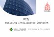 BIQ Building Intelligence Quotient Jiri Skopek ECD Energy & Environment REALCOMM - June, 2005